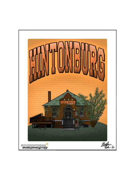 HINTONBURG* - Limited Print