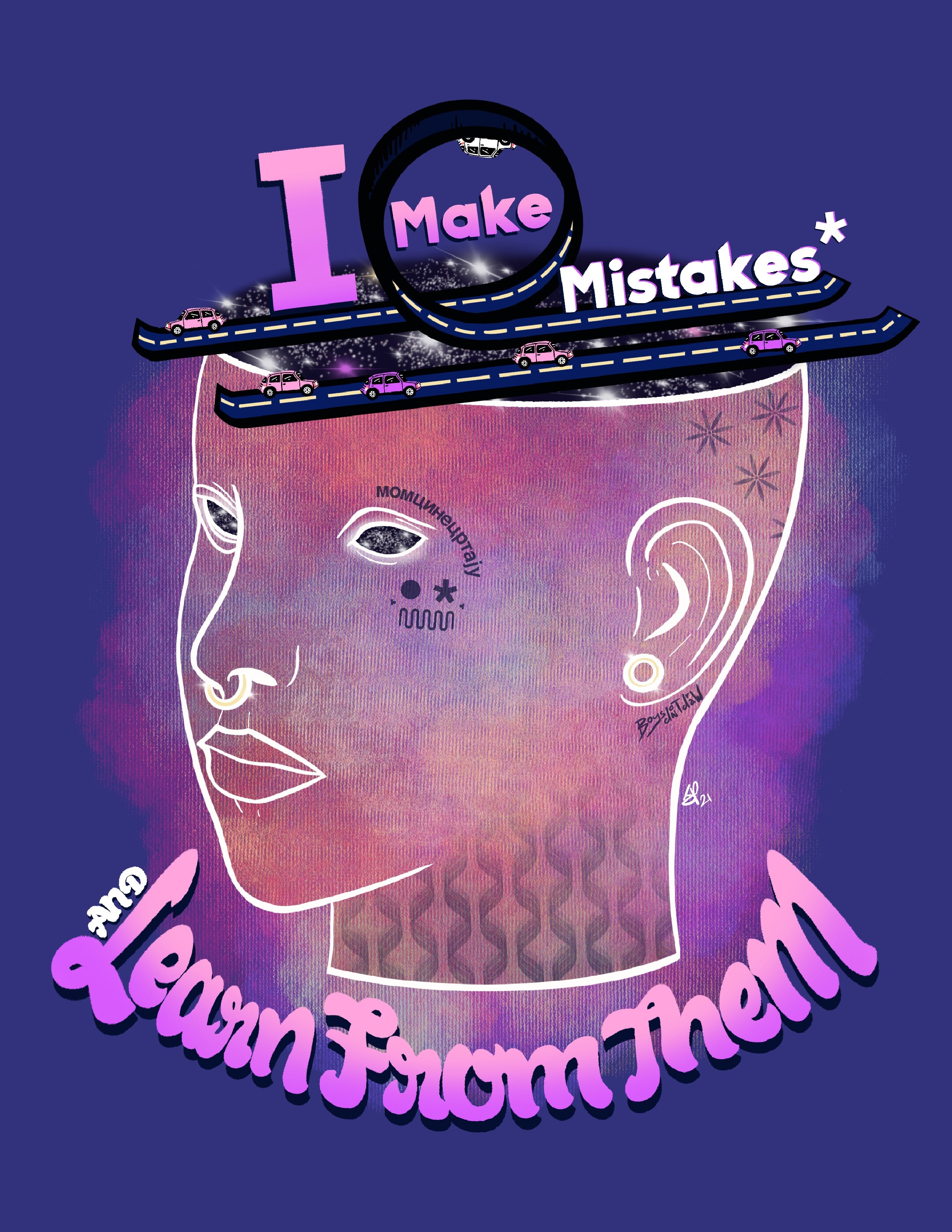 I MAKE MISTAKES AND LEARN FROM THEM - Limited Print by BOYSDONTDRAW