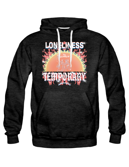 AFFIRMATION - LONELINESS IS ALWAYS TEMPORARY - Hoodie by BOYSDONTDRAW