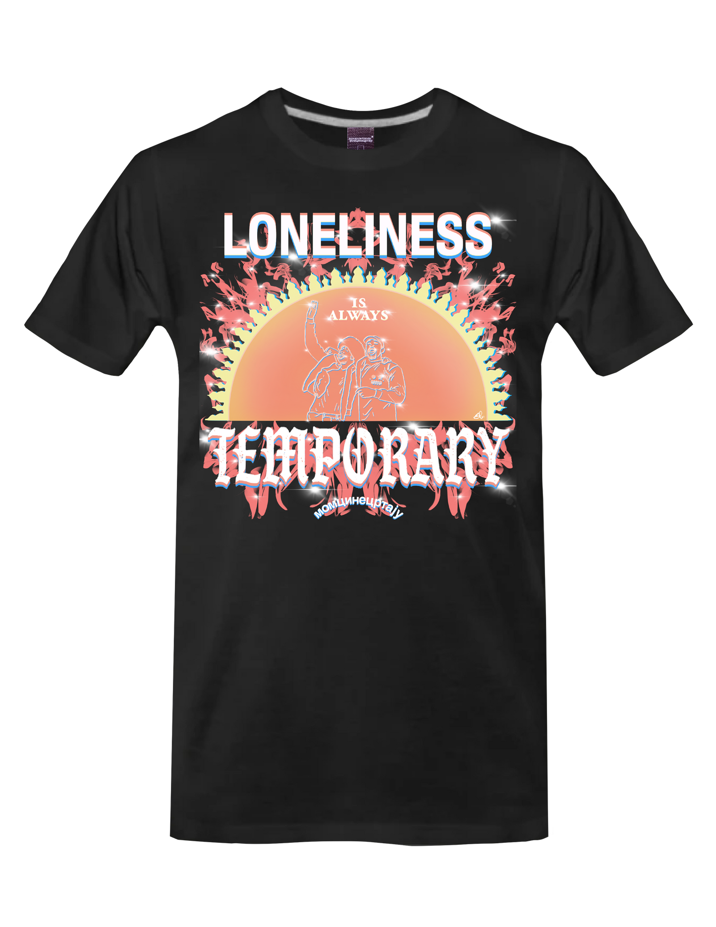 LONELINESS IS ALWAYS TEMPORARY (Black) - T-Shirt by BOYSDONTDRAW
