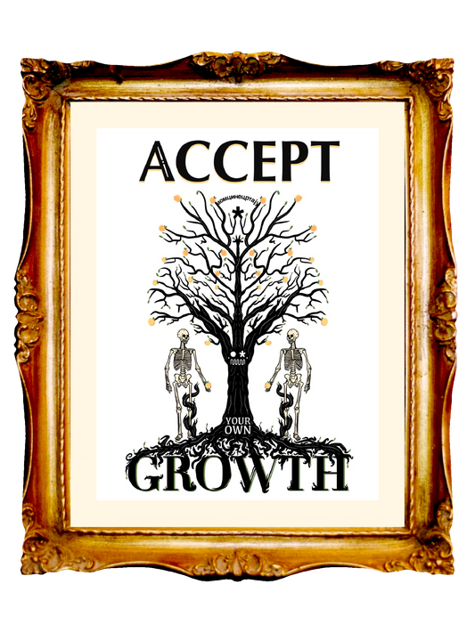 AFFIRMATION - ACCEPT YOUR OWN GROWTH - Limited Poster by BOYSDONTDRAW