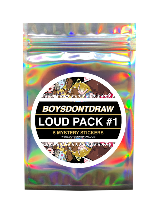 LOUD PACK #1 - Sticker Package (Pack of 5) by BOYSDONTDRAW