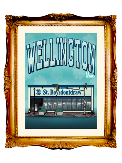 WELLINGTON WEST* - Limited Poster
