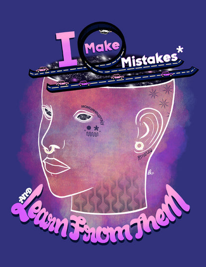 I MAKE MISTAKES AND LEARN FROM THEM - Limited Poster - BOYSDONTDRAW