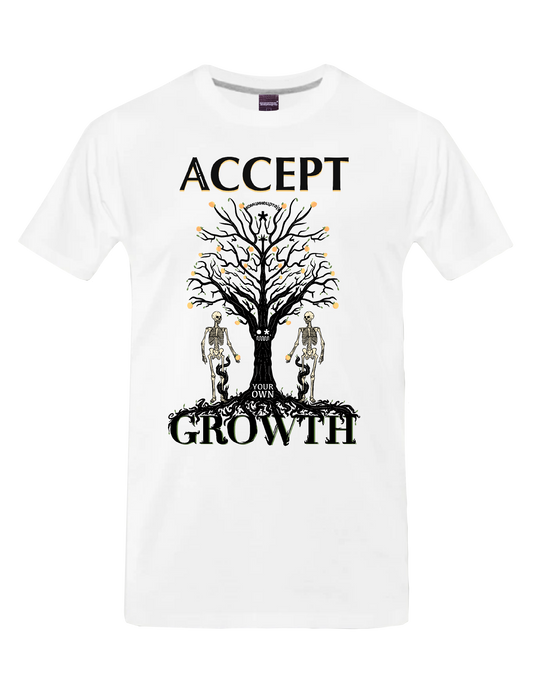ACCEPT YOUR OWN GROWTH (White) - T-Shirt - BOYSDONTDRAW