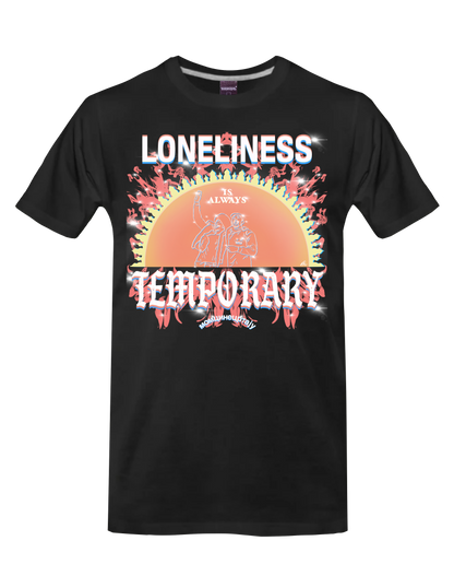 LONELINESS IS ALWAYS TEMPORARY (Black) - T-Shirt - BOYSDONTDRAW